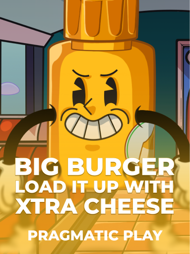 Big Burger Load It Up With Xtra Cheese